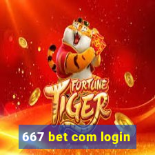 667 bet com login